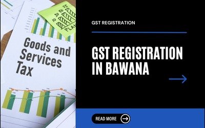 GST Registration in Bawana